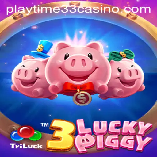 Exploring the Exciting World of 3LUCKYPIGGY: A Modern Gaming Adventure